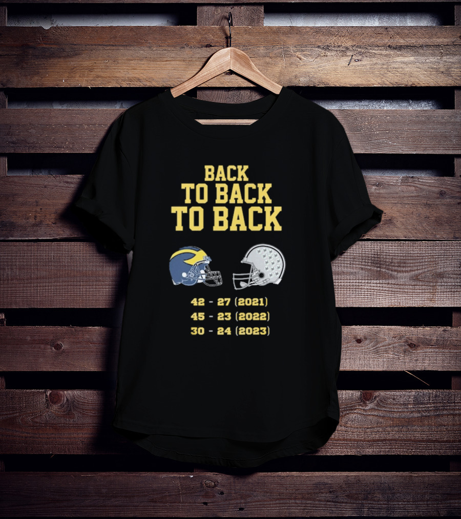 Back To Back To Back Funny Michigan Wolverines Football Free Jim Harbaugh Game T-Shirt