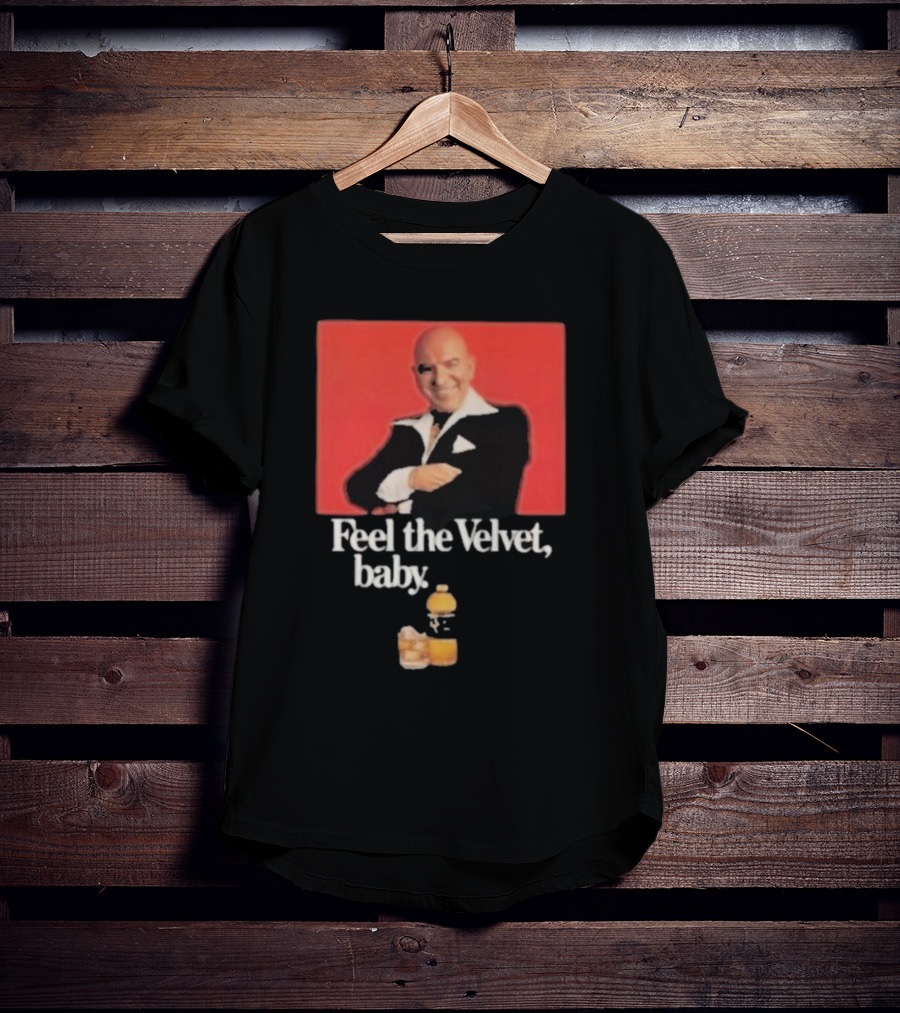 Motorhead711 Telly Savalas Feel The Velvet Baby Drink T-Shirt