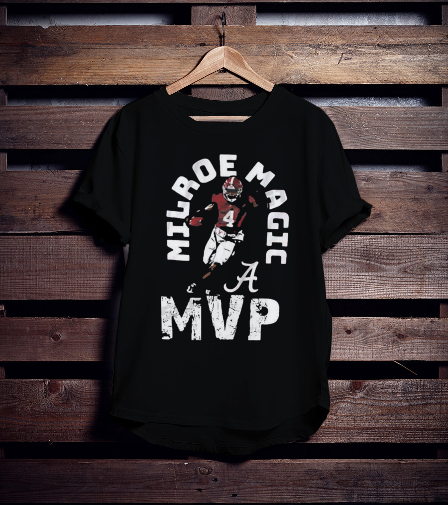 Milroe Magic MVP Alabama Football 4 T-Shirt