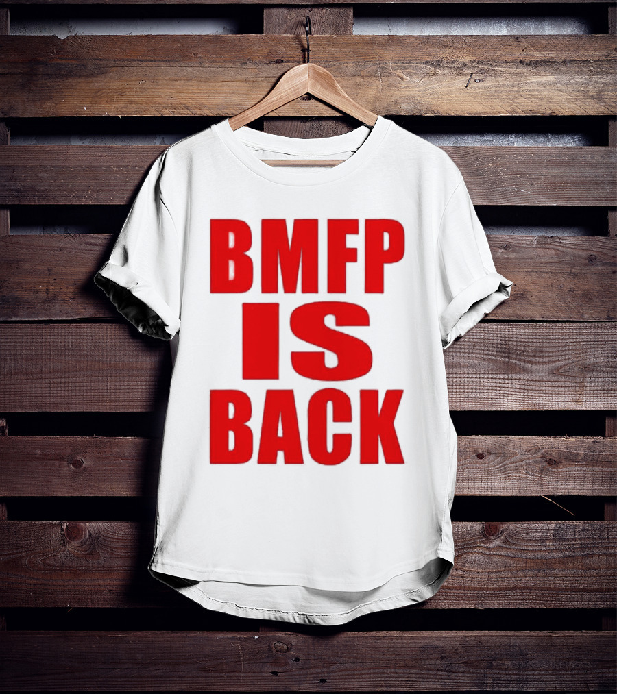 BMFP Is Back Bold Red Lettering T-Shirt