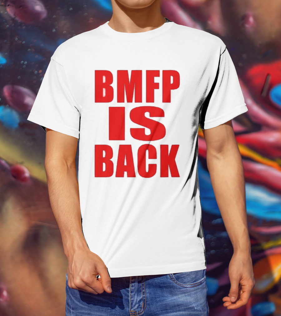BMFP Is Back Bold Red Lettering T-Shirt