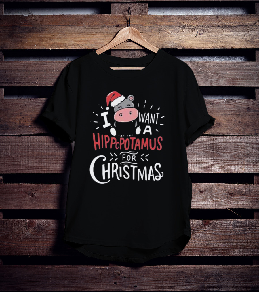 I Want A Hippopotamus For Christmas Santa Hat Cute Xmas T-Shirt