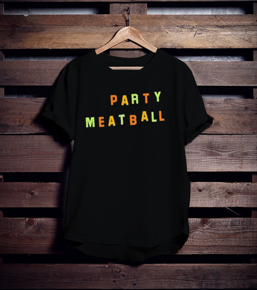 Katie Kimmel Party Meatball Vintage Typography Fun T-Shirt