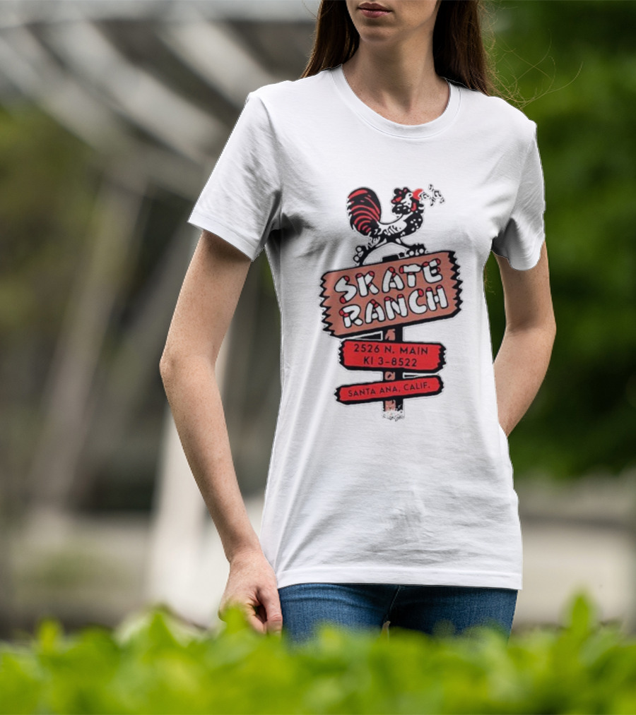 Skate Ranch Chicken 2526 N Main KI 3-8522 Santa Ana Calif T-Shirt