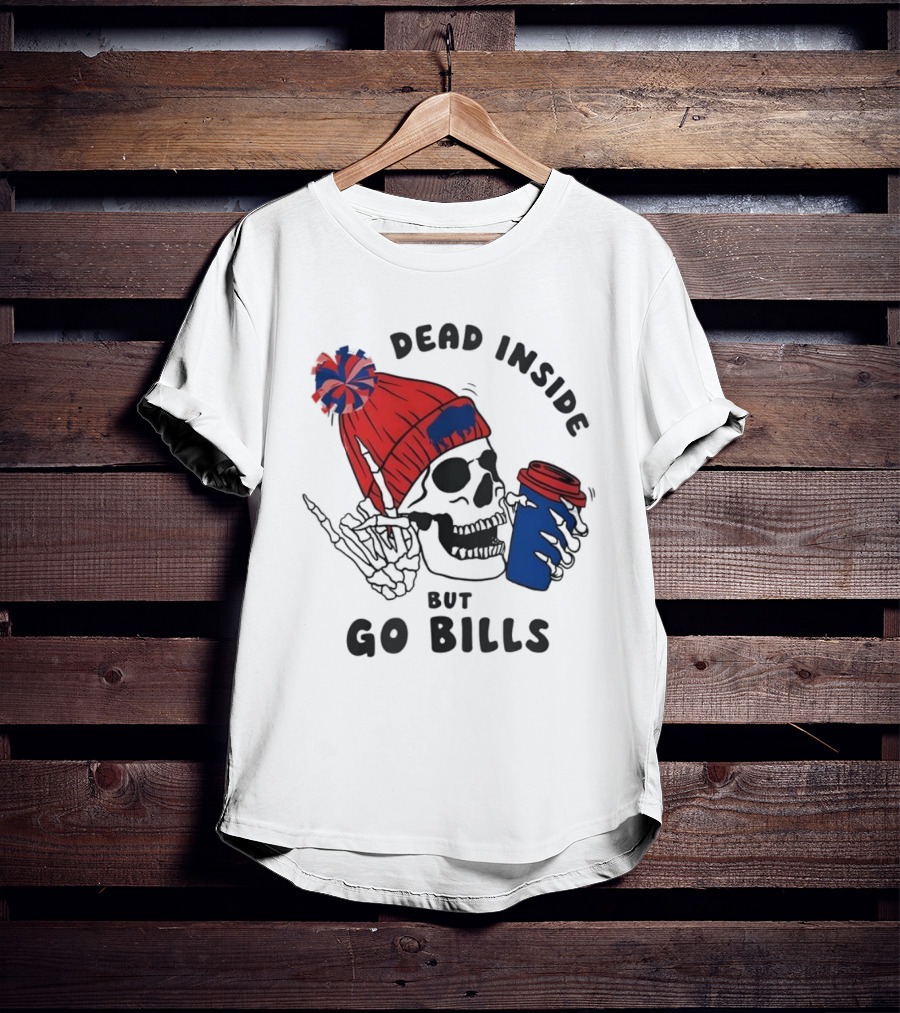 Dead Inside But Go Bills Skull Wearing Red Beanie Drinking Coffee T-Shirt