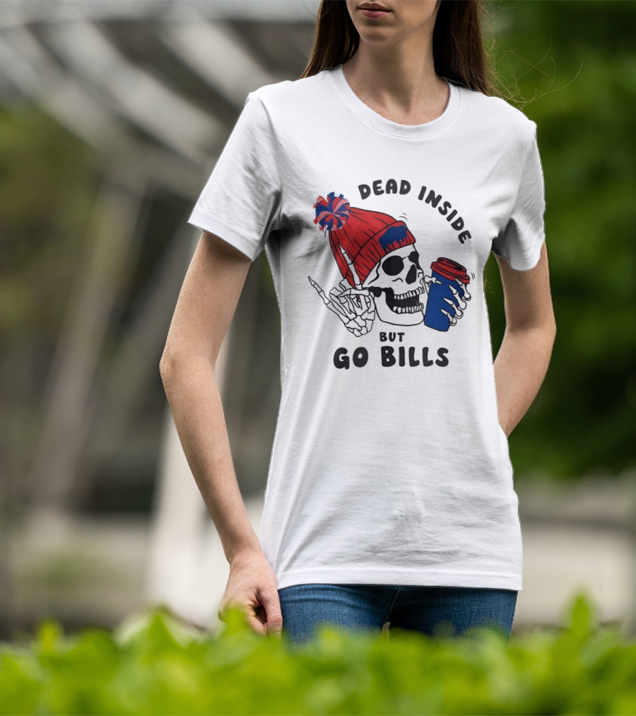 Dead Inside But Go Bills Skull Wearing Red Beanie Drinking Coffee T-Shirt