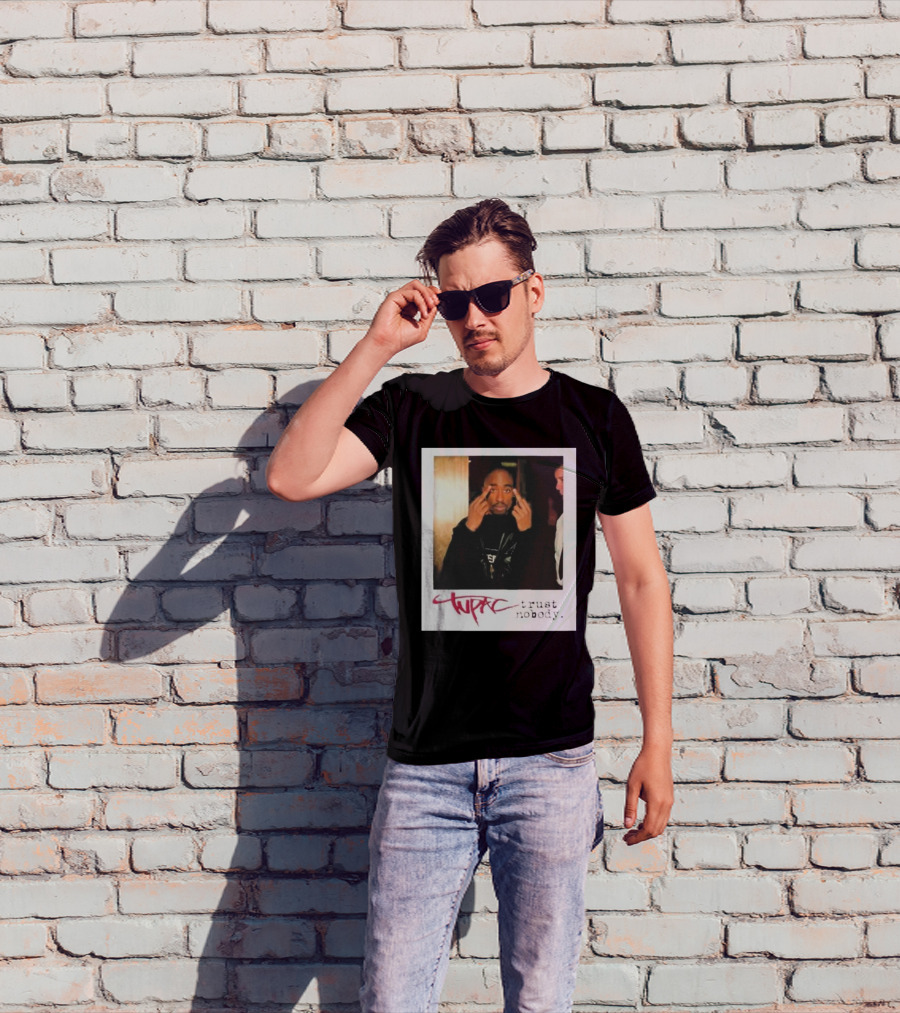 Tupac Trust Nobody Photo Destiny Jones T-Shirt