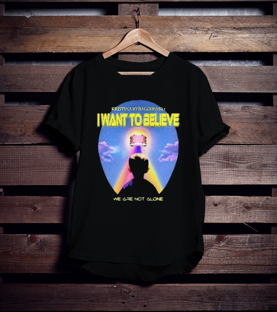 Kristina Rybalchenko I Want To Believe We Are Not Alone Sky Drum 2 0 T-Shirt