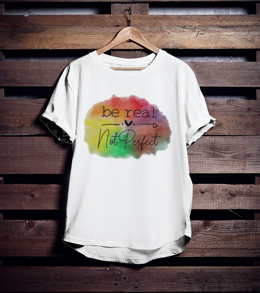 Be Real Not Perfect Casual Print Colorful Heart Arrow T-Shirt