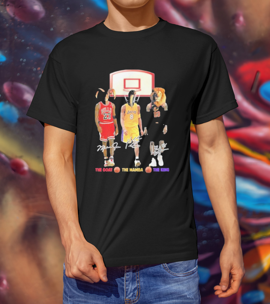 The Goat The Mamba The King Michael Jordan Kobe Bryant Lebron James Basketball Legends T-Shirt