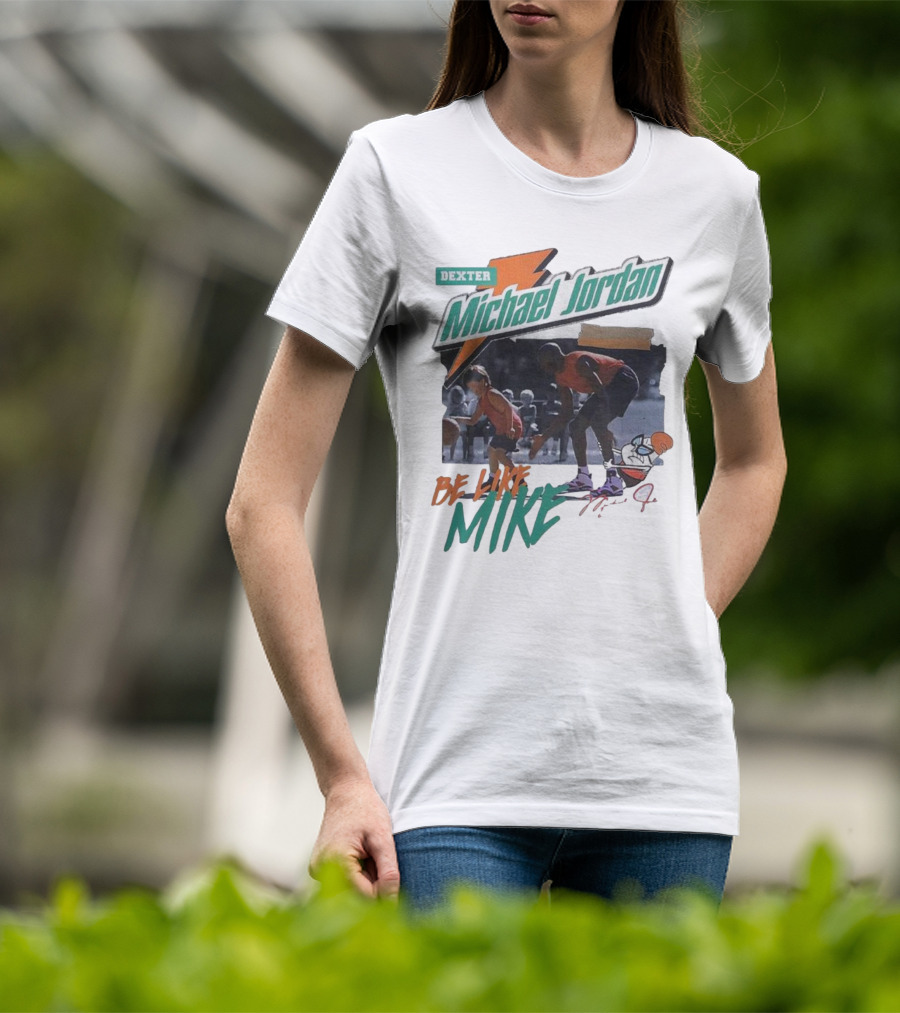 Dexter Michael Jordan Be Like Mike T-Shirt