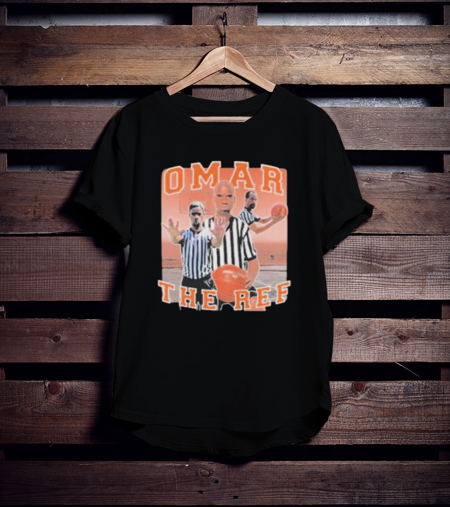 Omar The Ref Basketball Referee In Action With Whistle And Ball T-Shirt