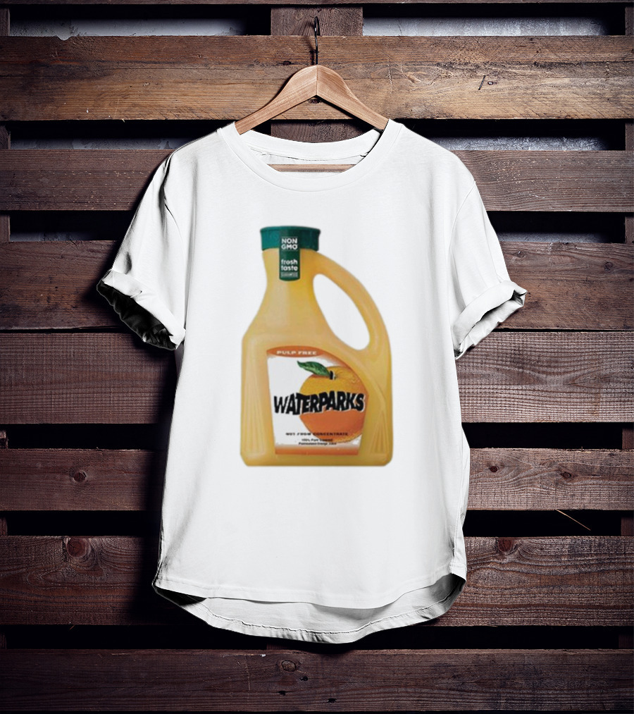 Waterparks Pulp Free Non GMO Orange Juice Fresh Taste T-Shirt