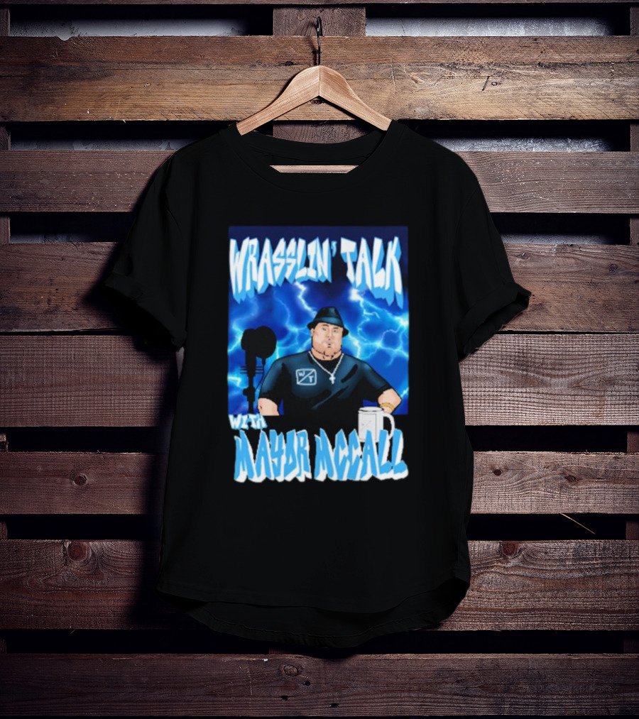 Wrasslin' Talk With Mayor Mccall Blue Lightning T-Shirt