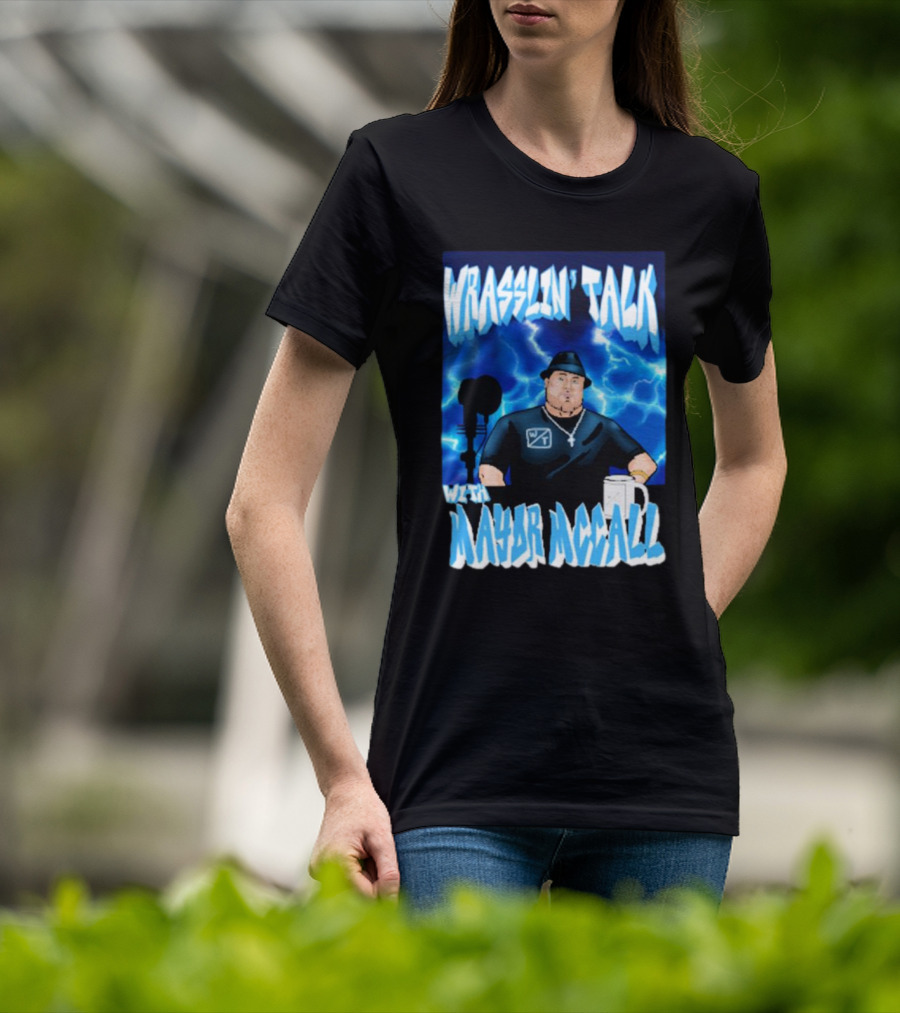 Wrasslin' Talk With Mayor Mccall Blue Lightning T-Shirt
