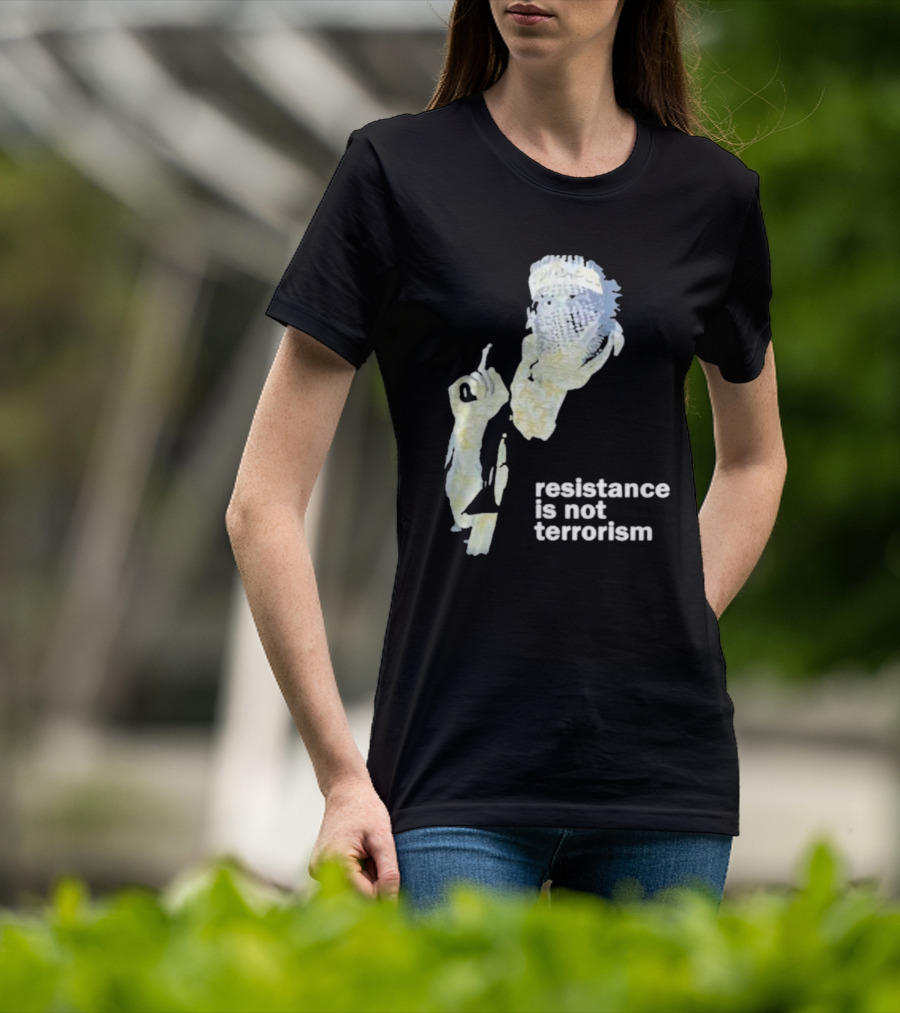 Resistance Is Not Terrorism Masked Figure T-Shirt