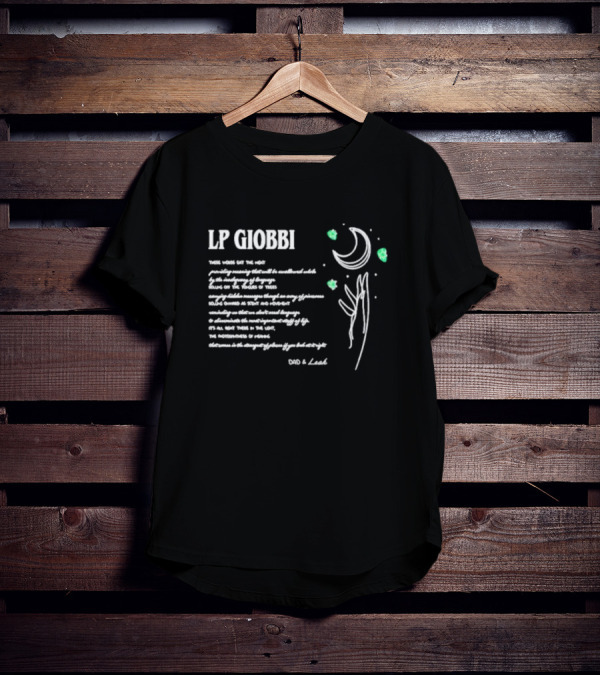 LP Giobbi Dad And Leah Poem With Moon And Stars T-Shirt