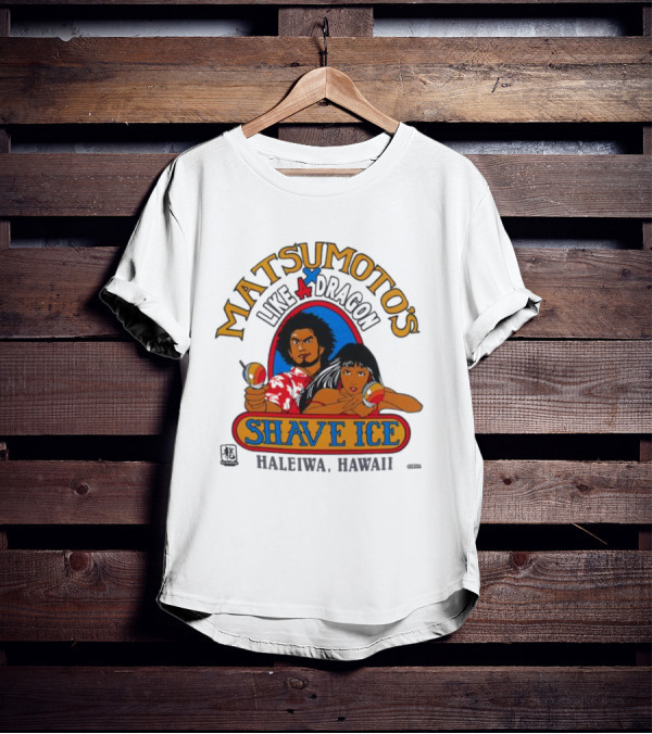 Matsumoto’s Like A Dragon Shave Ice Haleiwa Hawaii T-Shirt