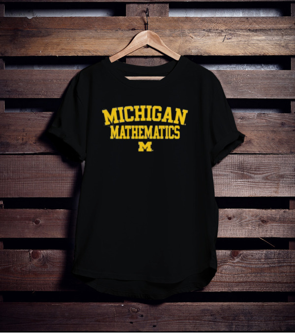 Michigan Mathematics M Mden T-Shirt