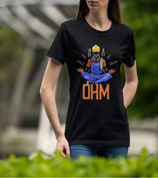 OHM Meditating Electrician With Tools And Helmet T-Shirt