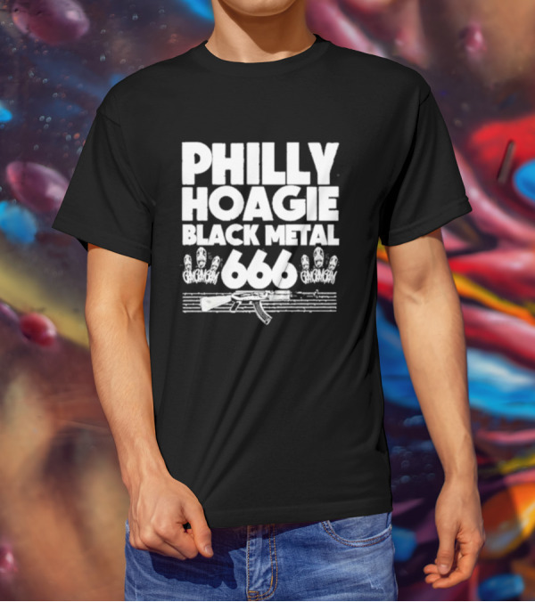 PHILLY HOAGIE BLACK METAL 666 GAN GAN GAN AK-47 T-Shirt