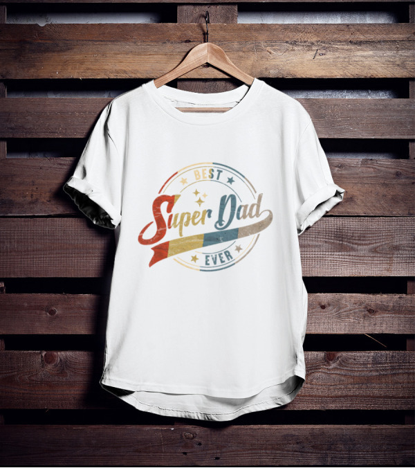 Best Super Dad Ever Retro Father's Day Daddy T-Shirt