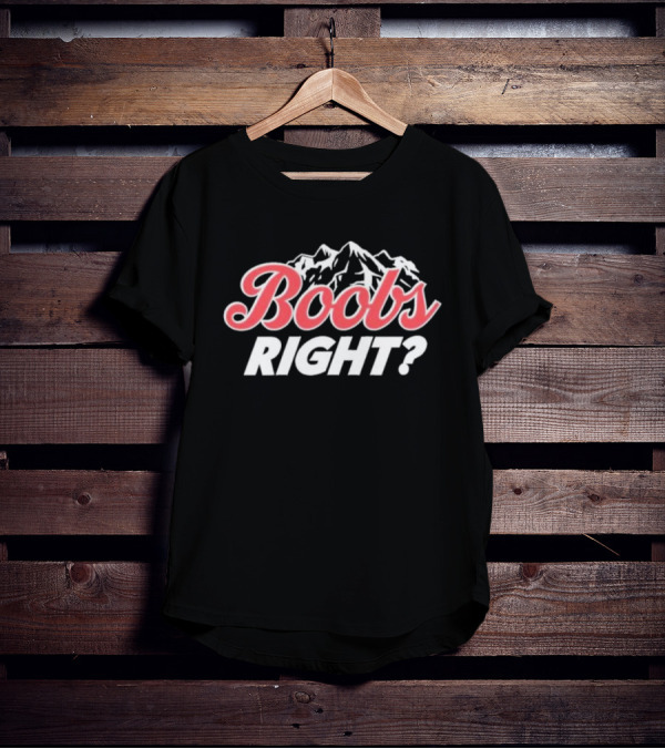 Boobs Right Mountain Parody Text T-Shirt