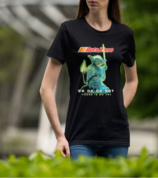 AutoZone Yoda Do Or Do Not There Is No Try Star Wars T-Shirt