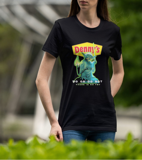Yoda Star Wars Denny’s Do Or Do Not There Is No Try T-Shirt