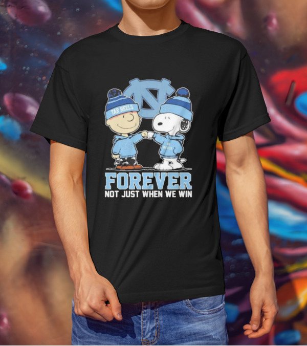 Snoopy And Charlie Brown North Carolina Tar Heels Go Heels Forever Not Just When We Win T-Shirt