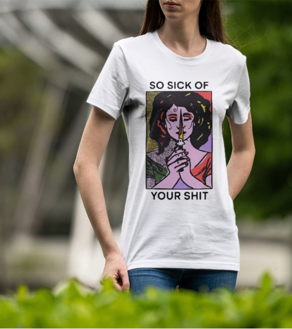 So Sick Of Your Shit Woman Holding Knife Colorful Pop T-Shirt