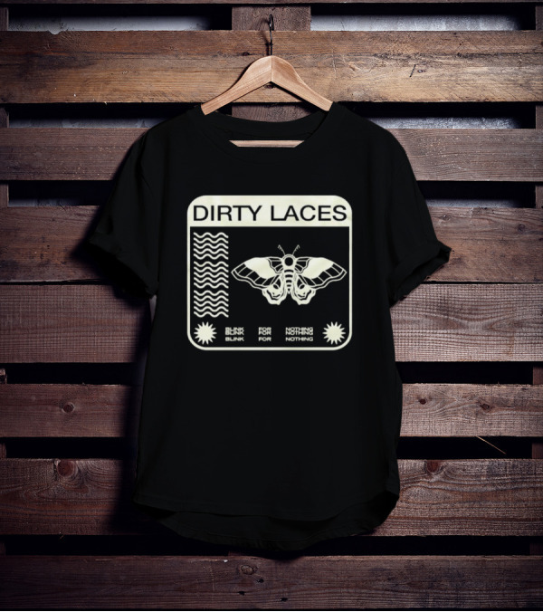 Dirty Laces Moth Design Blink For Nothing T-Shirt