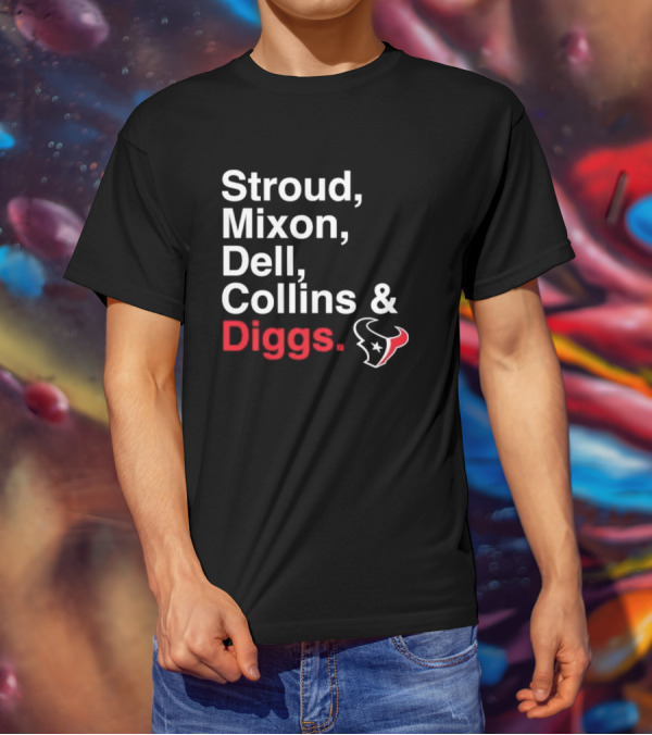 Stroud Mixon Dell Collins Diggs Houston Texans T-Shirt