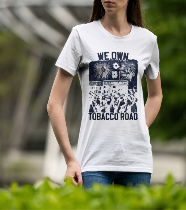 We Own Tobacco Road Franklin ST Fireworks T-Shirt