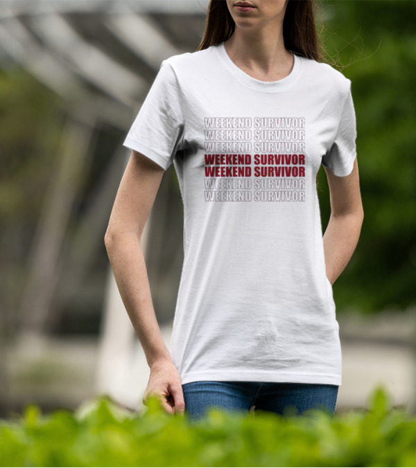 Weekend Survivor Bold Repeated Text T-Shirt