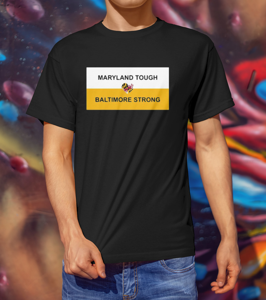 Maryland Tough Baltimore Strong Heart Maryland Flag T-Shirt
