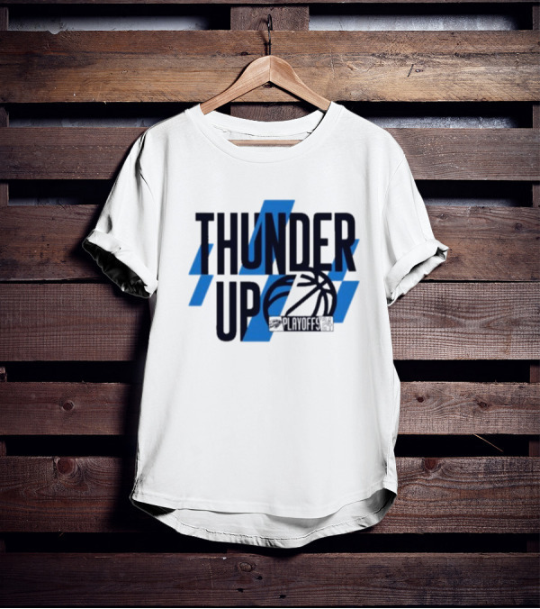 THUNDER UP PLAYOFFS T-Shirt