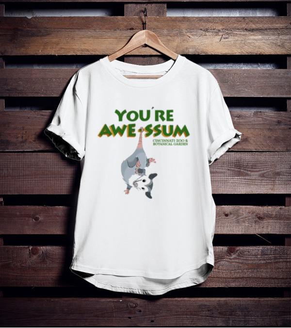 You're AWE-SSUM Cincinnati Zoo And Botanical Garden T-Shirt