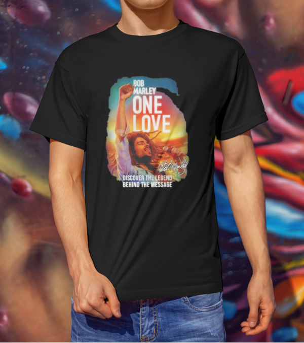 Bob Marley One Love Discover The Legend Behind The Message T-Shirt