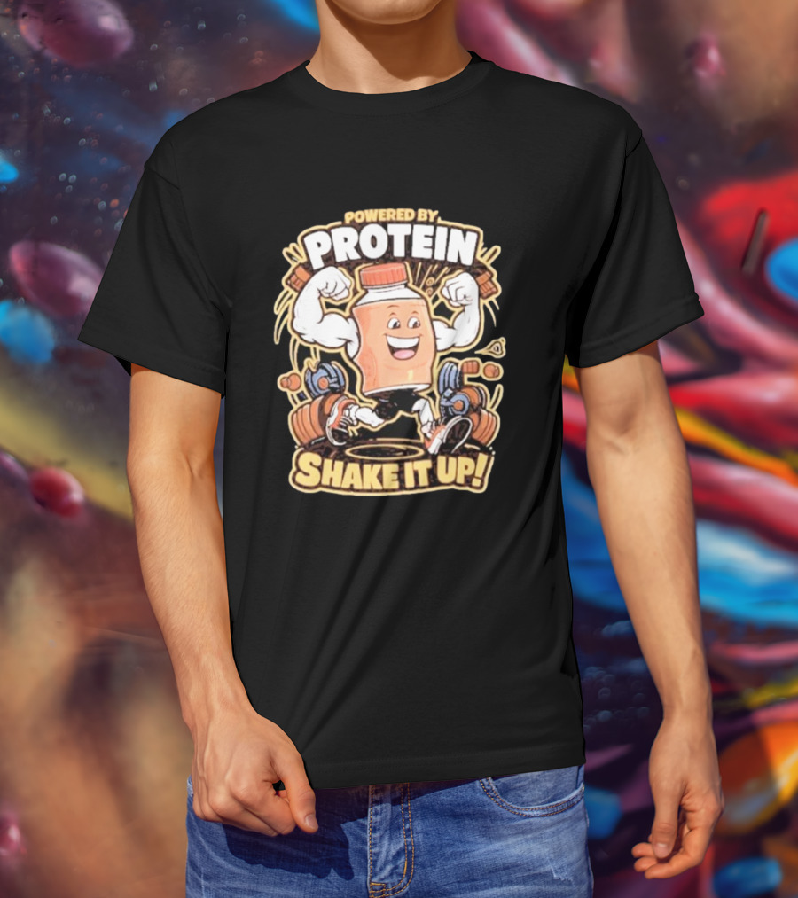 Powered By Protein Shake It Up Flexing Cartoon Bottle With Weights T-Shirt