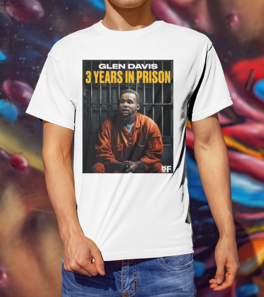 Glen Davis 3 Years In Prison BF T-Shirt