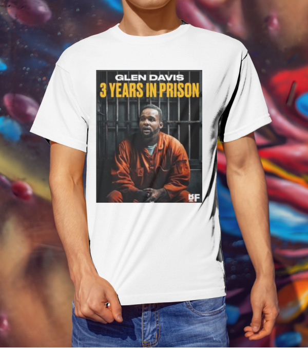 Glen Davis 3 Years In Prison BF T-Shirt
