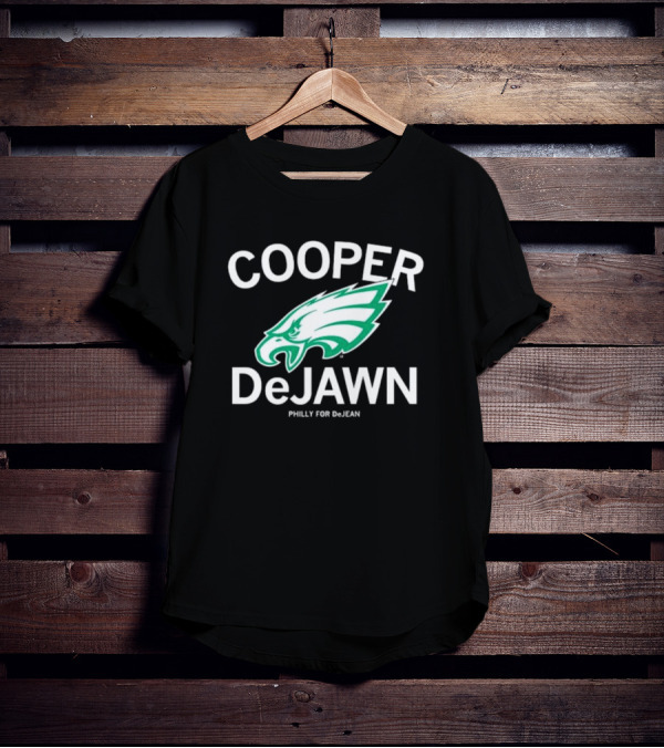 Philadelphia Eagles Cooper DeJawn Philly For DeJean T-Shirt