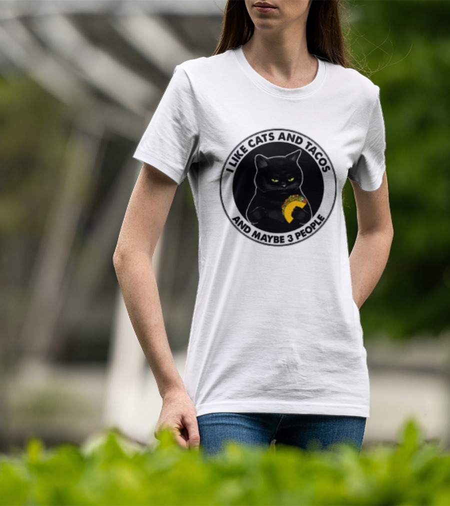 Black Cat I Like Cats And Tacos And Maybe 3 People T-Shirt