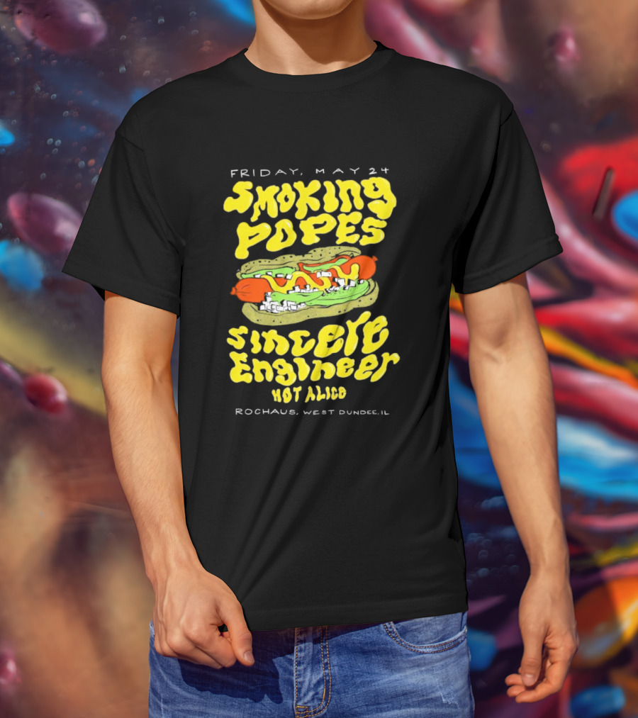 Friday May 24 Smoking Popes Sincere Engineer Hot Alice Rochaus West Dundee IL T-Shirt