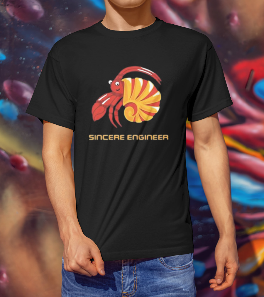 Sincere Engineer Hermit Crab T-Shirt