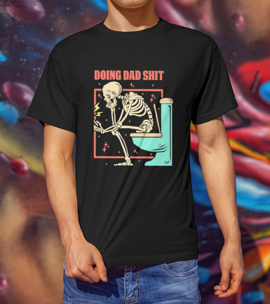 Skeleton Doing Dad Shit With Toilet And Comic Vibes T-Shirt