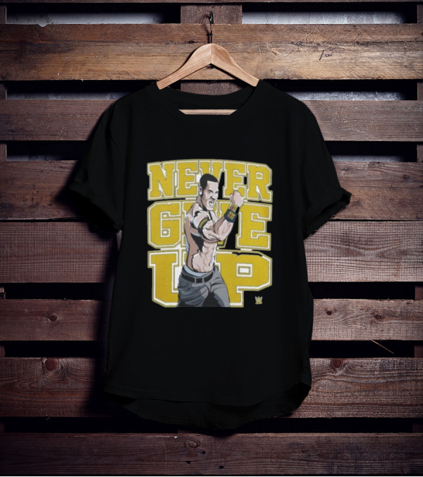 NEVER GIVE UP John Cena WWE T-Shirt