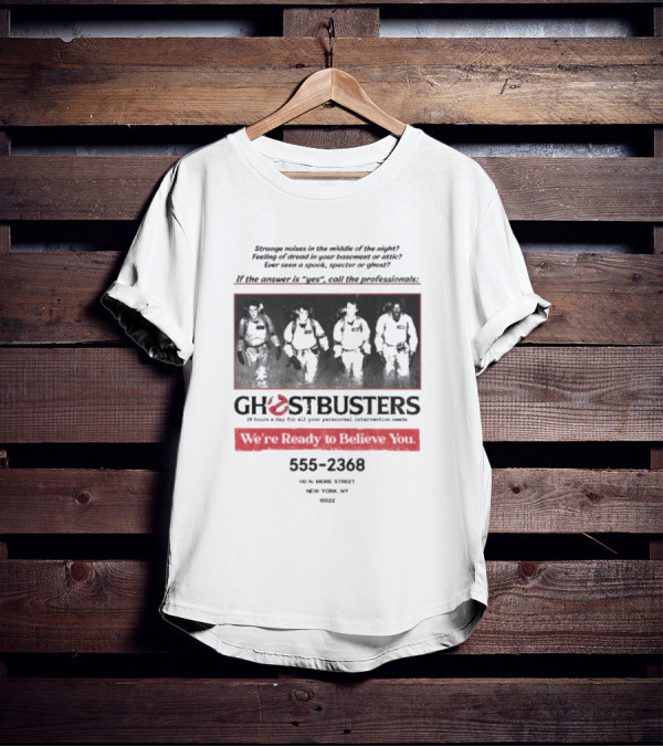 Ghostbusters 24 Hours A Day Personal Needs 555-2368 Ready To Believe You 110 North Moore Street New York NY 10022 T-Shirt