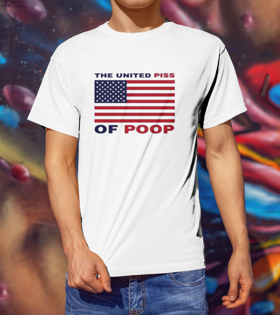 The United Piss Of Poop USA Flag Satire T-Shirt